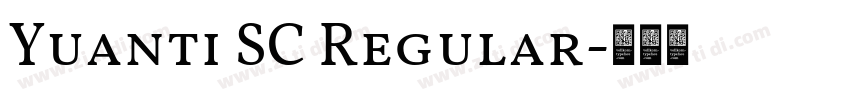 Yuanti SC Regular字体转换 Yuanti SC Regular字体转换